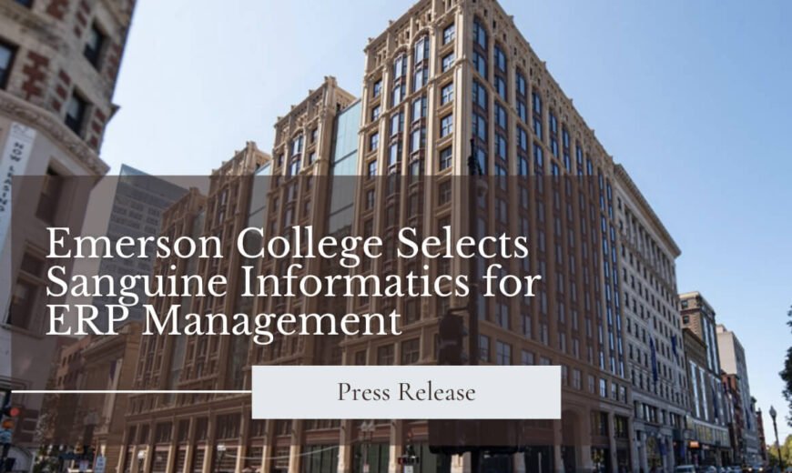 Emerson College Selects Sanguine Informatics for ERP Management